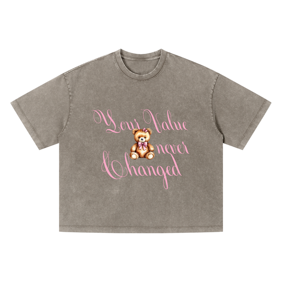 Your Value Never Changed T-Shirt