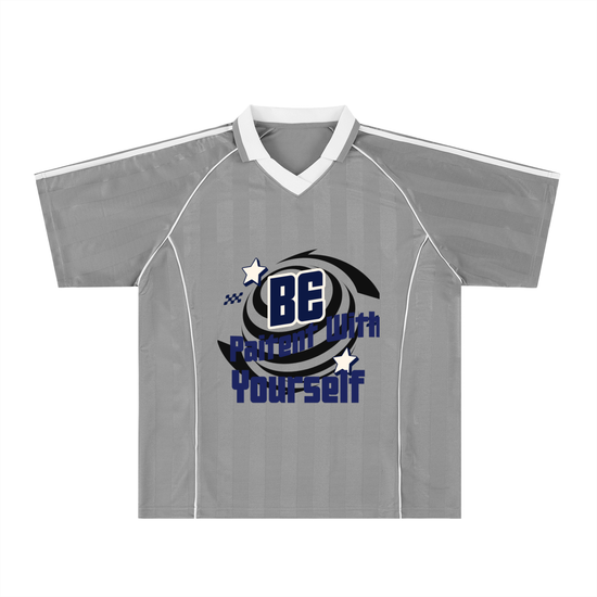 Be patient with yourself Jersey ODMPOD