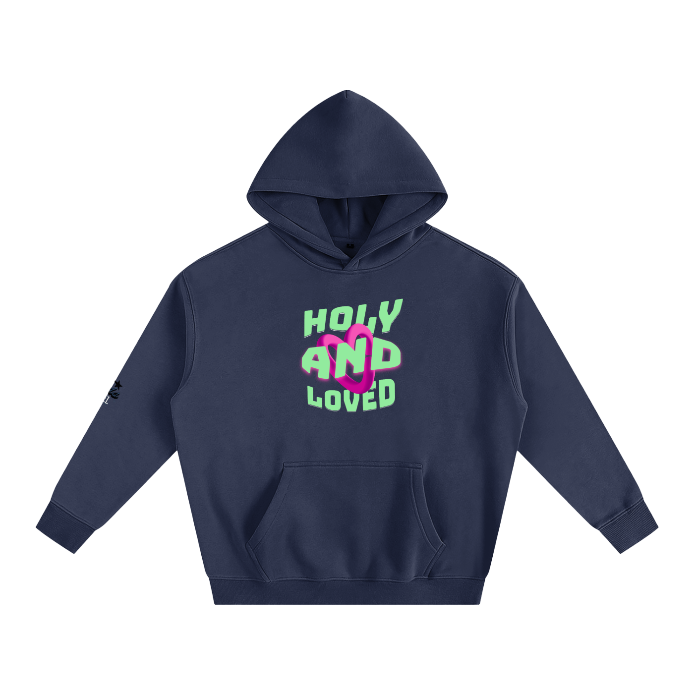 Holy And Loved Hoodie ODMPOD