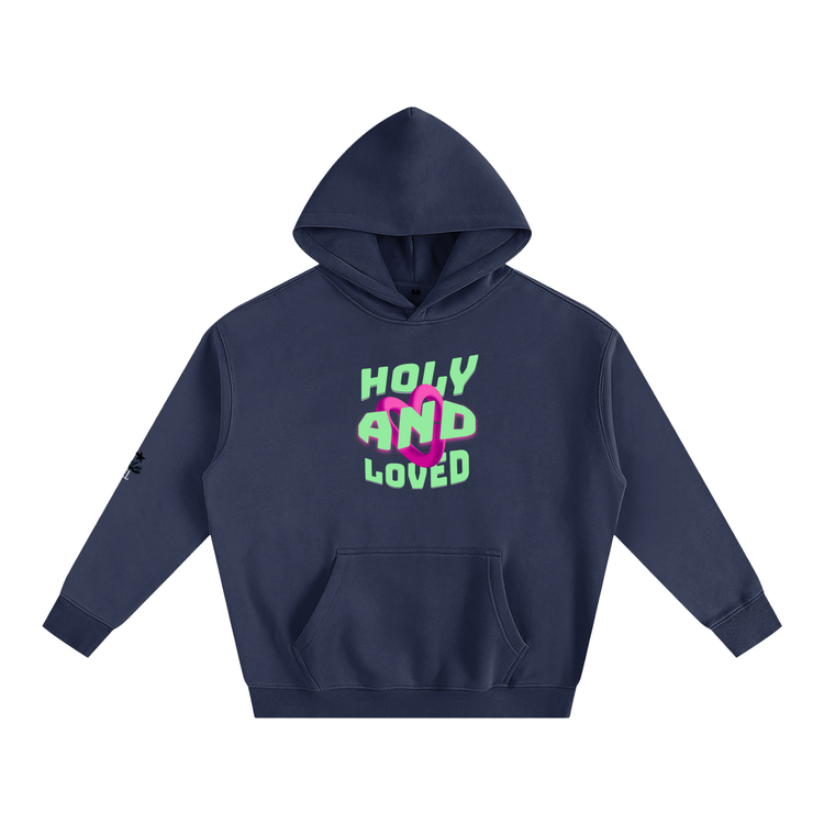 Holy And Loved Hoodie ODMPOD