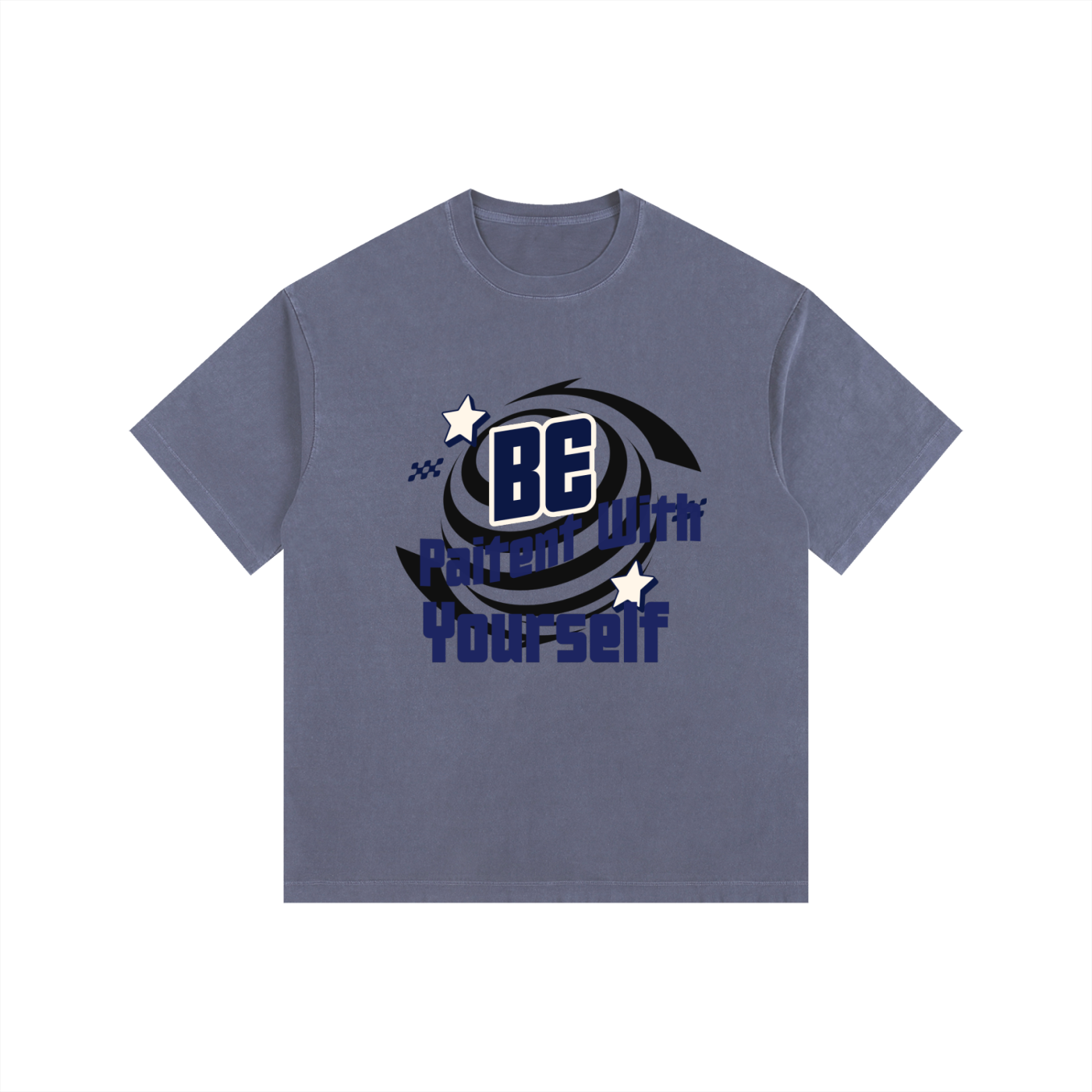 Be Patient In Yourself T-Shirt ODMPOD